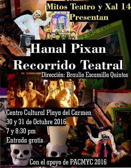 Hanal Pixan Theatrical Tour