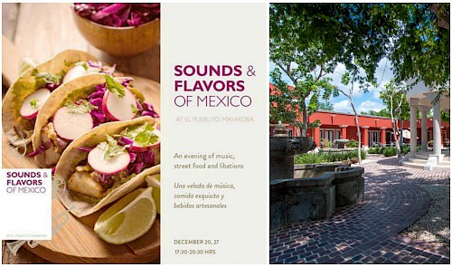 Sounds & Flavors of Mexico at El Pueblito Mayakoba