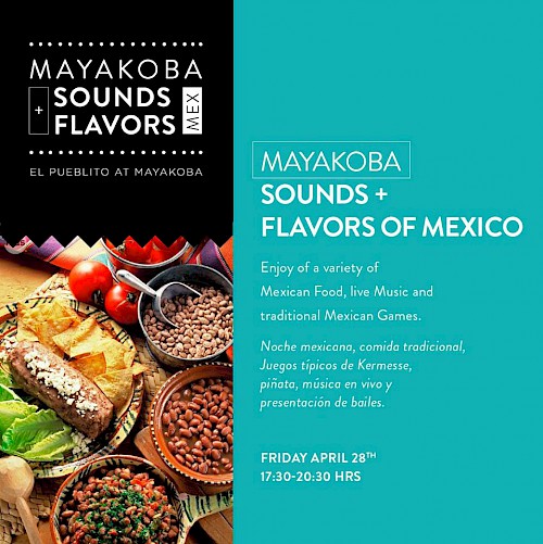 Sounds & Flavors of Mexico at El Pueblito Mayakoba